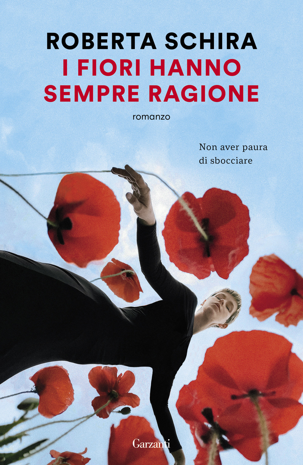 Libro fiori hanno sempre ragione di Roberta Schira - ean 9788811008002 - Garzanti