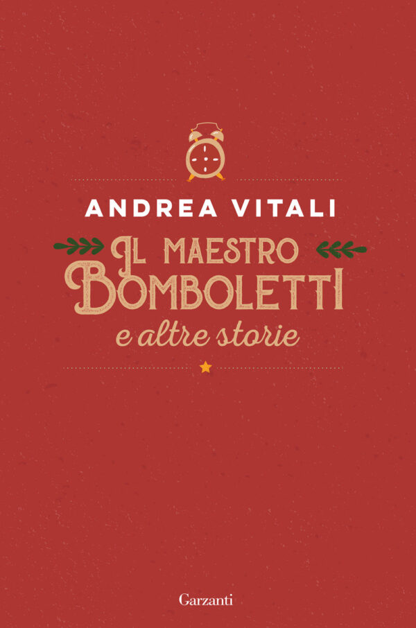 Libro maestro Bomboletti e altre storie di Andrea Vitali - ean 9788811008095 - Garzanti