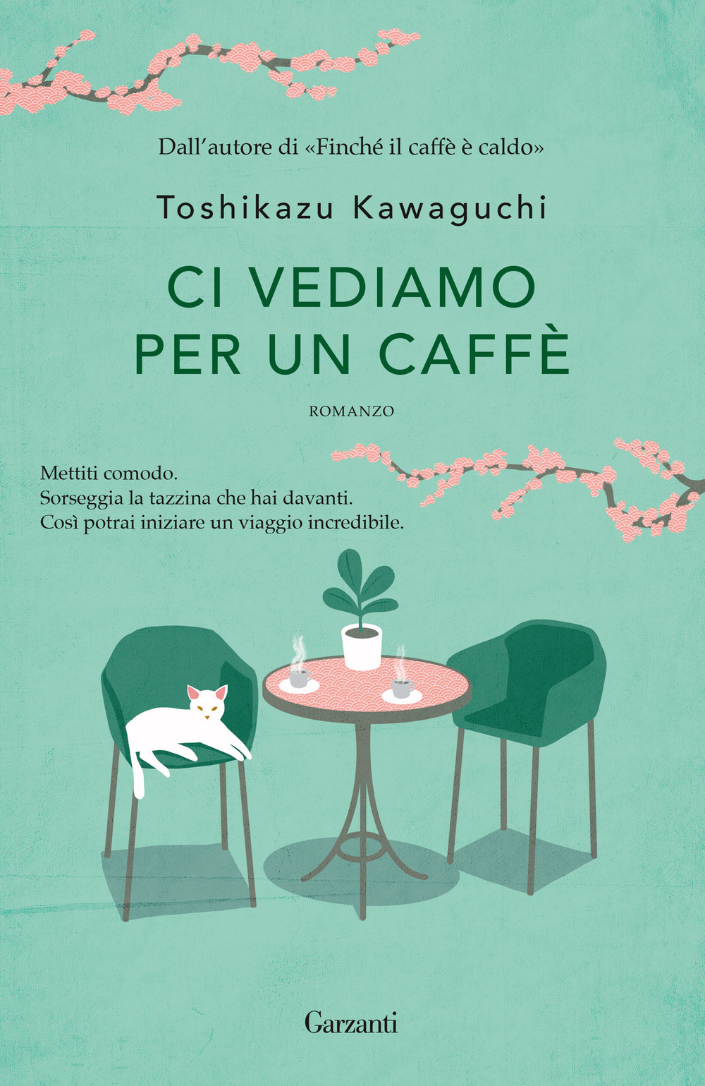 Libro Ci vediamo per un caffè di Toshikazu Kawaguchi - ean 9788811008118 - Garzanti