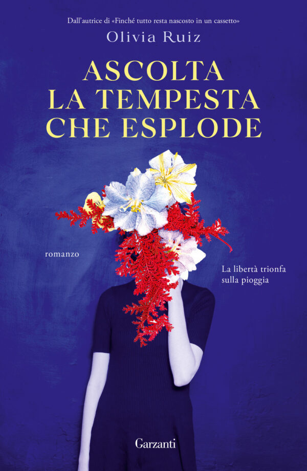 Libro Ascolta la tempesta che esplode di Olivia Ruiz - ean 9788811008279 - Garzanti