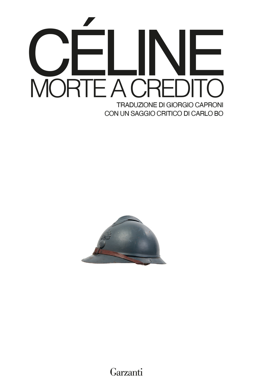 Libro Morte a credito di Louis-Ferdinand Céline - ean 9788811008668 - Garzanti