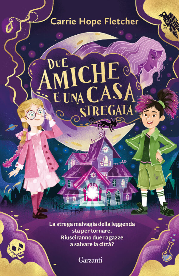 Libro Due amiche e una casa stregata di Carrie Hope Fletcher - ean 9788811008972 - Garzanti