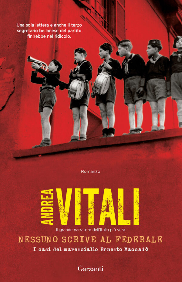 Libro Nessuno scrive al Federale. I casi del maresciallo Ernesto Maccadò di Andrea Vitali - ean 9788811009191 - Garzanti