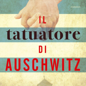 Libro tatuatore di Auschwitz di Heather Morris - ean 9788811009337 - Garzanti
