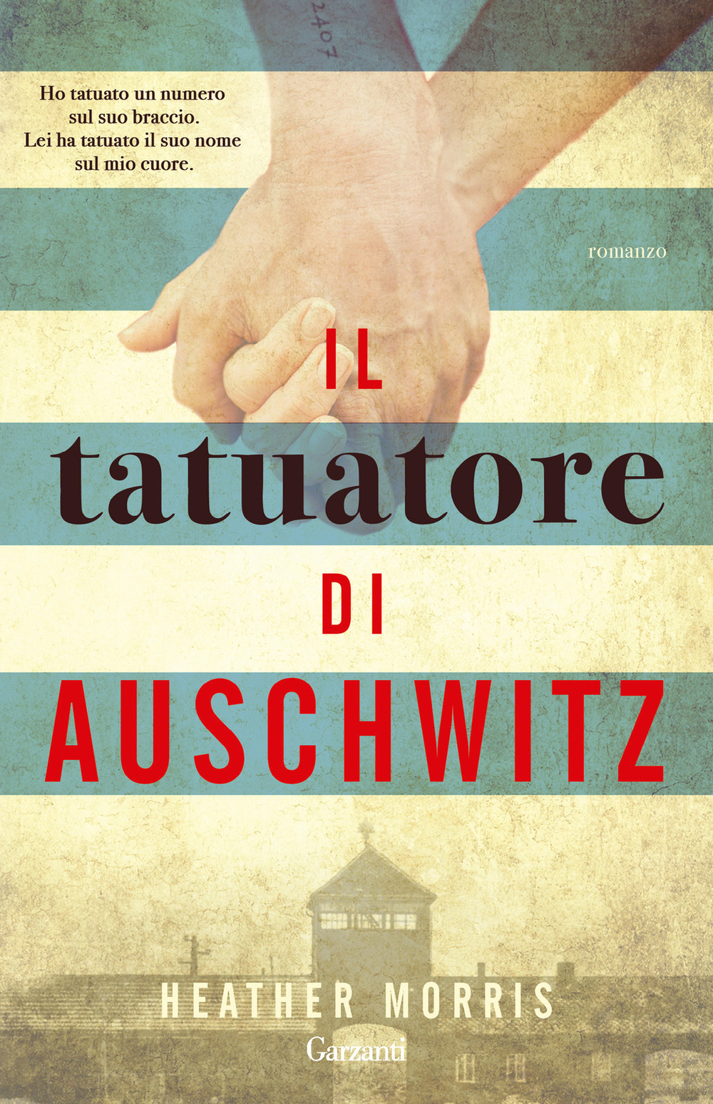 Libro tatuatore di Auschwitz di Heather Morris - ean 9788811009337 - Garzanti