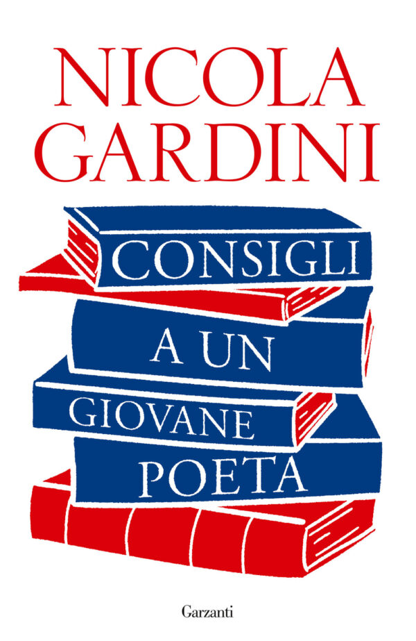 Libro Consigli a un giovane poeta di Nicola Gardini - ean 9788811009375 - Garzanti