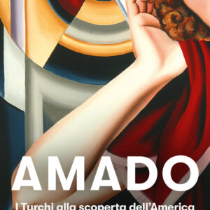 Libro turchi alla scoperta dell'America di Jorge Amado - ean 9788811009573 - Garzanti