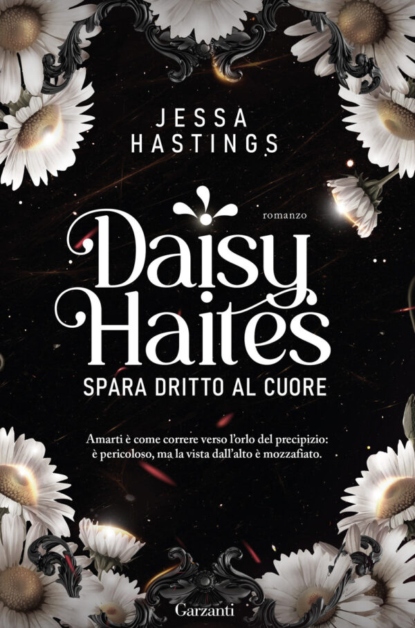 Libro Daisy Haites. Spara dritto al cuore di Jessa Hastings - ean 9788811010067 - Garzanti