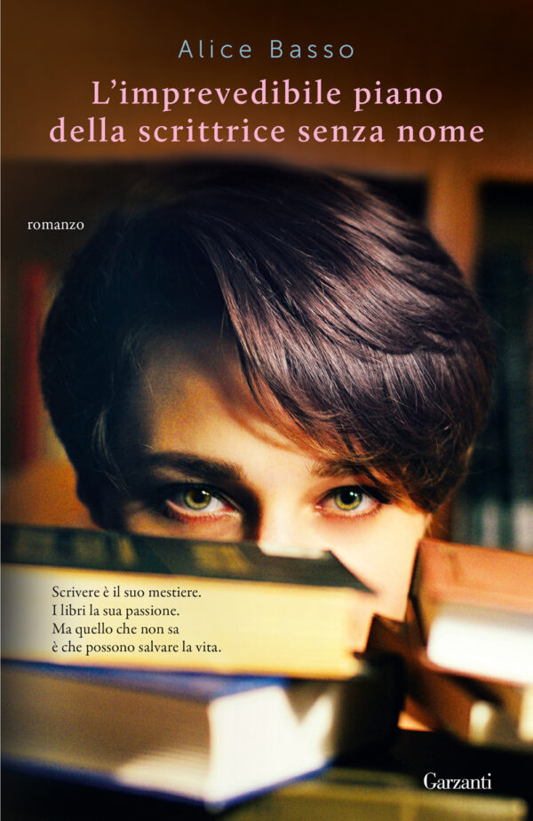 Libro imprevedibile piano della scrittrice senza nome di Alice Basso - ean 9788811010111 - Garzanti
