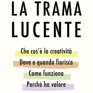 Libro trama lucente di Annamaria Testa - ean 9788811010470 - Garzanti
