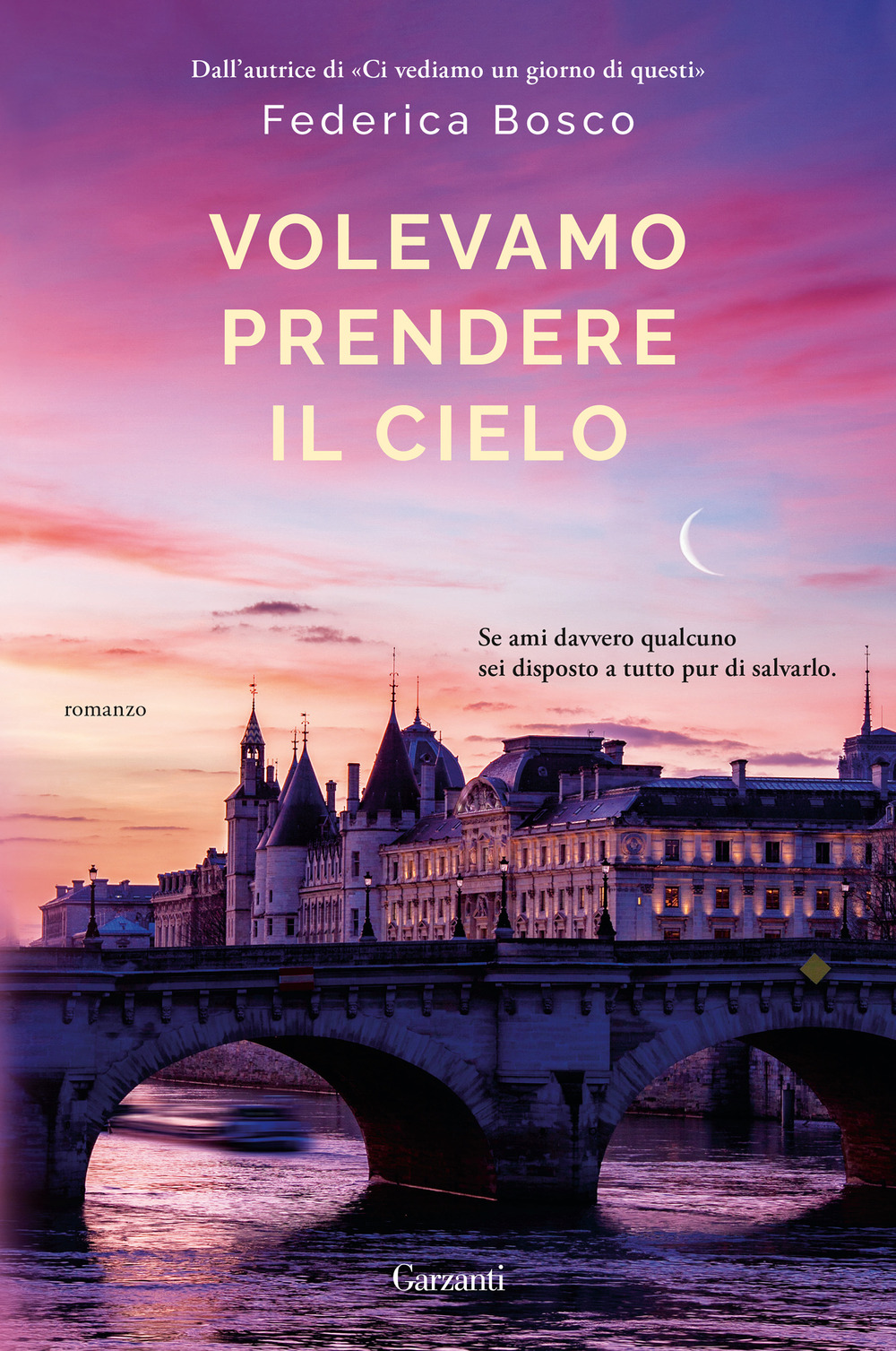 Libro Volevamo prendere il cielo di Federica Bosco - ean 9788811010685 - Garzanti