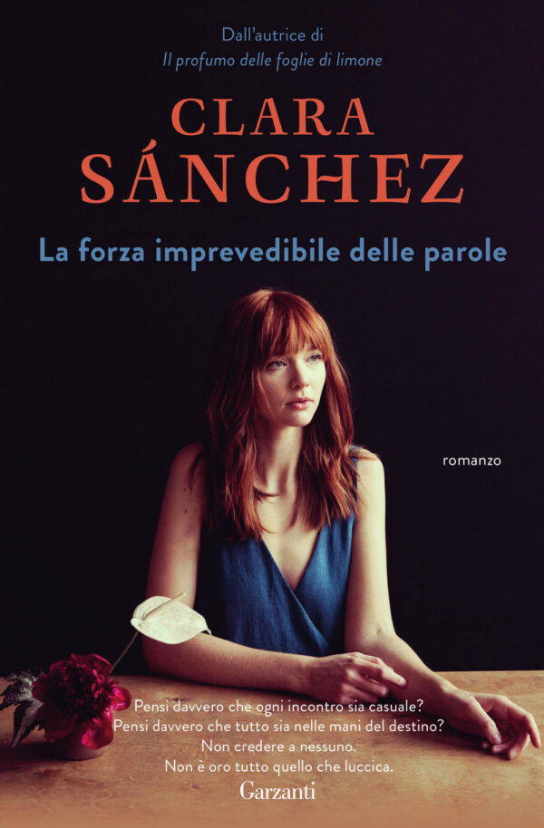 Libro forza imprevedibile delle parole di Clara Sánchez - ean 9788811010869 - Garzanti