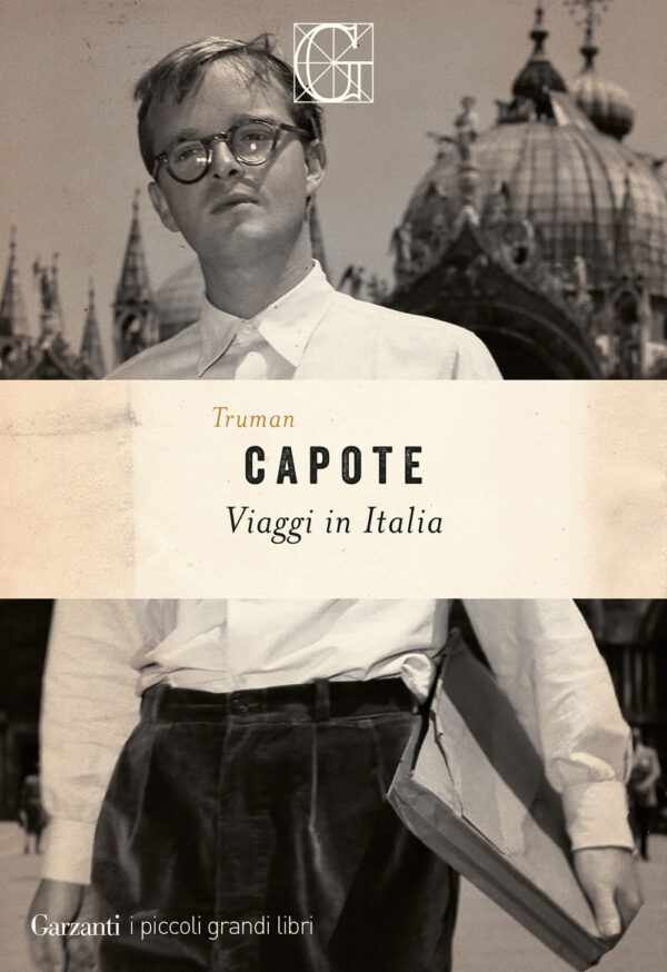 Libro Viaggi in Italia di Truman Capote - ean 9788811010913 - Garzanti