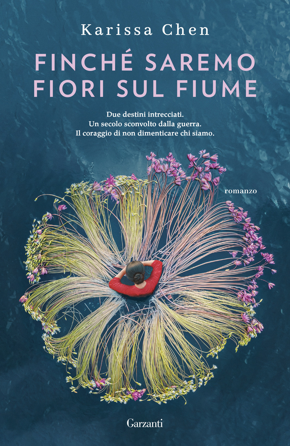 Libro Finché saremo fiori sul fiume di Karissa Chen - ean 9788811010944 - Garzanti