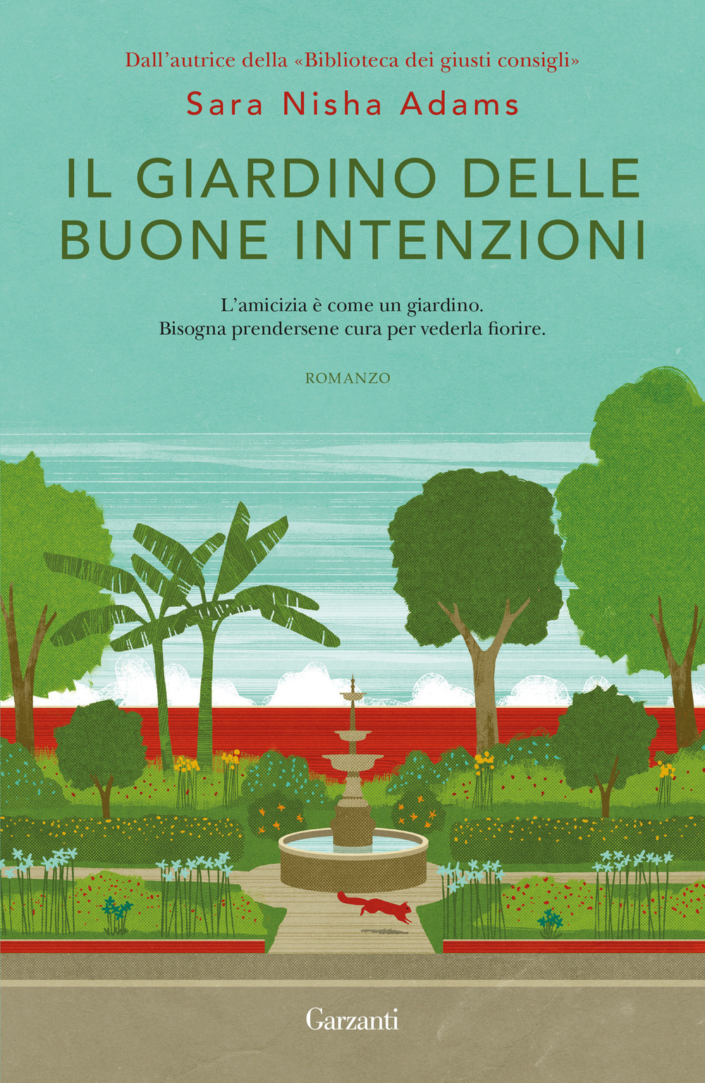 Libro giardino delle buone intenzioni di Sara Nisha Adams - ean 9788811011217 - Garzanti