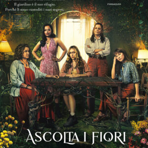 Libro Ascolta i fiori dimenticati di Holly Ringland - ean 9788811011231 - Garzanti