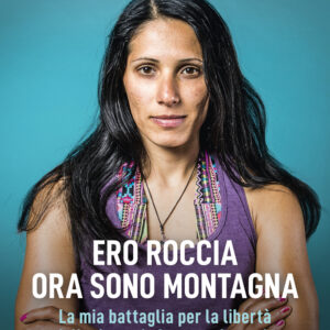 Libro Ero roccia ora sono montagna. La mia battaglia per i diritti delle donne in Iran di Nasim Eshqi; Francesca Borghetti - ean 9788811011255 - Garzanti