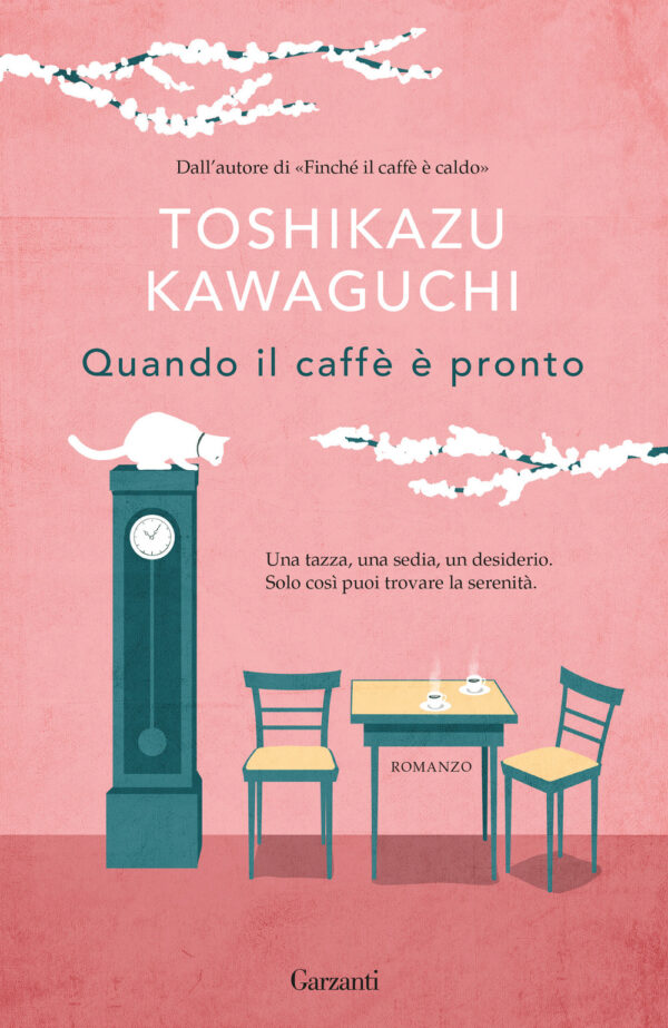 Libro Quando il caffè è pronto di Toshikazu Kawaguchi - ean 9788811011446 - Garzanti