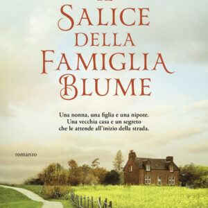Libro salice della famiglia Blume di Anne Prettin - ean 9788811011453 - Garzanti