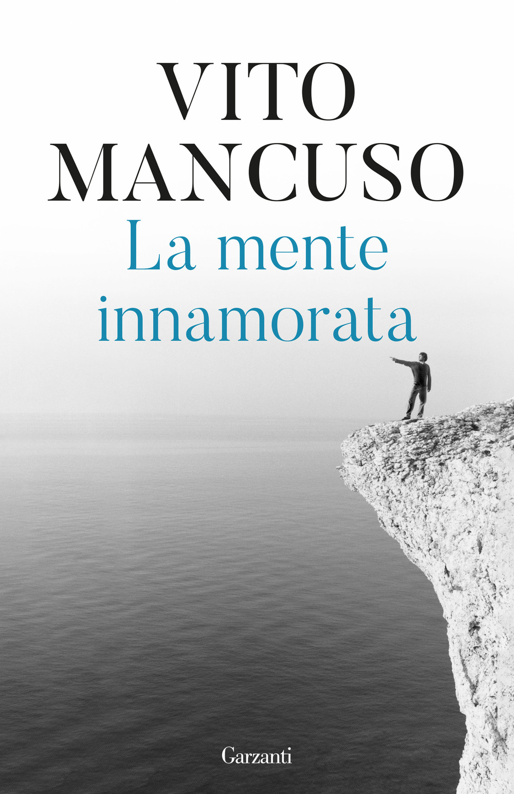 Libro mente innamorata di Vito Mancuso - ean 9788811011545 - Garzanti