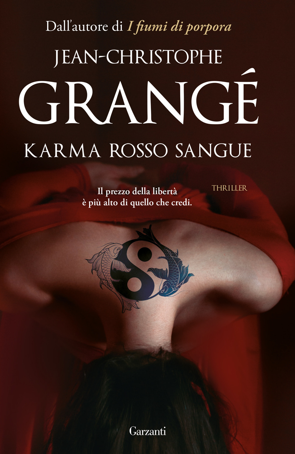 Libro Karma rosso sangue di Jean-Christophe Grangé - ean 9788811011620 - Garzanti