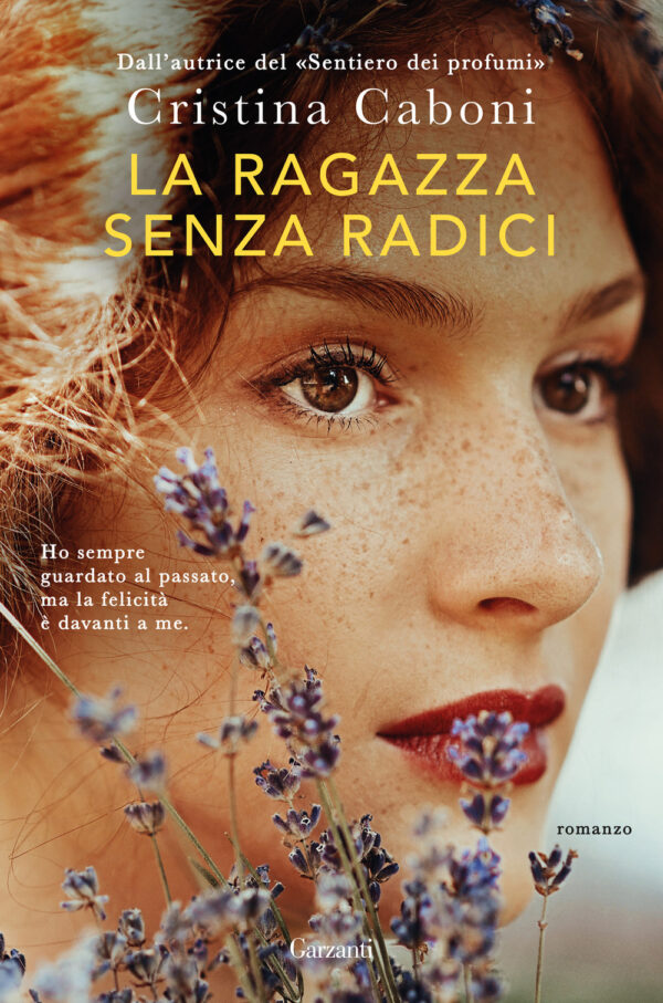 Libro ragazza senza radici di Cristina Caboni - ean 9788811011781 - Garzanti