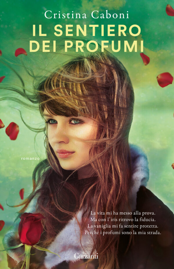 Libro sentiero dei profumi di Cristina Caboni - ean 9788811012153 - Garzanti