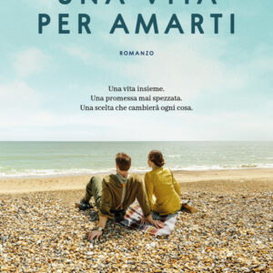 Libro vita per amarti di Amy Neff - ean 9788811012474 - Garzanti