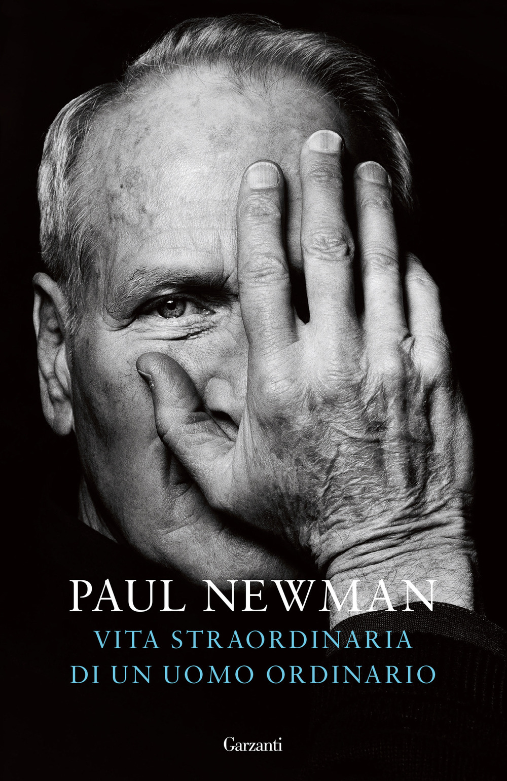 Libro Vita straordinaria di un uomo ordinario di Paul Newman - ean 9788811012528 - Garzanti