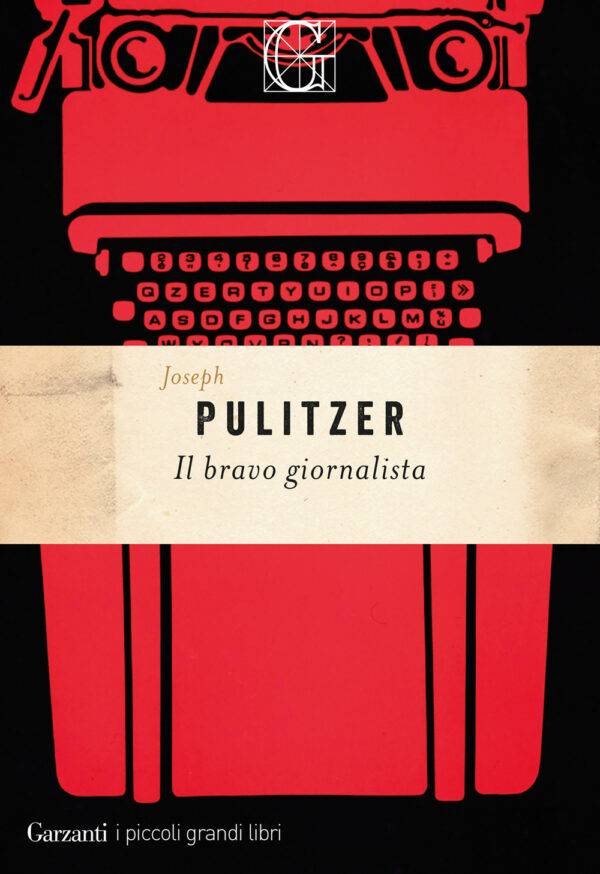 Libro bravo giornalista di Joseph Pulitzer - ean 9788811012566 - Garzanti
