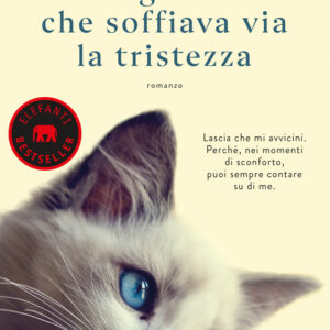 Libro gatto che soffiava via la tristezza di Sandi Ward - ean 9788811012627 - Garzanti