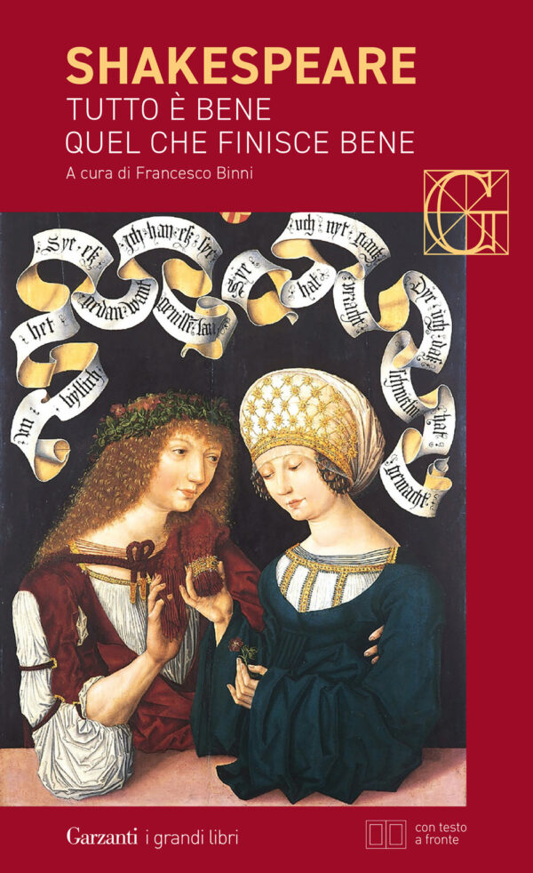 Libro Tutto è bene quel che finisce bene. Testo inglese a fronte di William Shakespeare - ean 9788811012665 - Garzanti