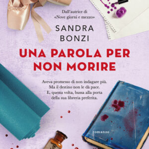 Libro parola per non morire di Sandra Bonzi - ean 9788811012887 - Garzanti