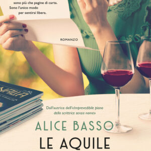 Libro aquile della notte di Alice Basso - ean 9788811012900 - Garzanti