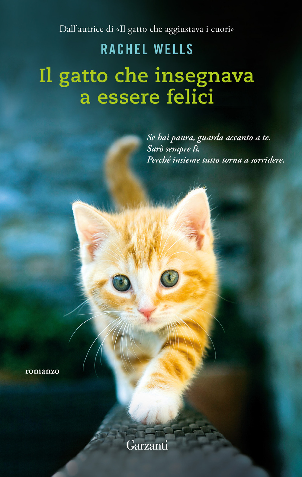 Libro gatto che insegnava a essere felici di Rachel Wells - ean 9788811013037 - Garzanti