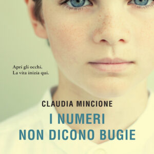 Libro numeri non dicono bugie di Claudia Mincione - ean 9788811013389 - Garzanti