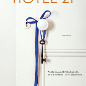 Libro Hotel 21 di Senta Rich - ean 9788811013778 - Garzanti