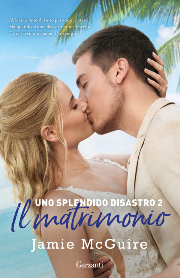 Libro matrimonio. Uno splendido disastro di Jamie McGuire - ean 9788811013938 - Garzanti