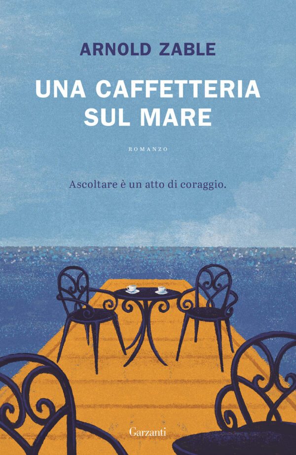 Libro caffetteria sul mare di Arnold Zable - ean 9788811013945 - Garzanti