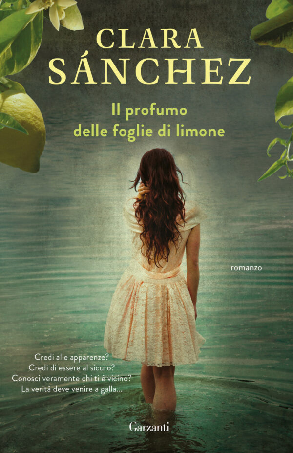 Libro profumo delle foglie di limone di Clara Sánchez - ean 9788811013990 - Garzanti