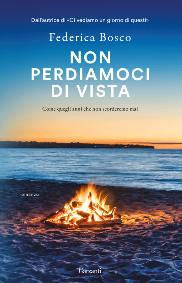Libro Non perdiamoci di vista di Federica Bosco - ean 9788811014324 - Garzanti