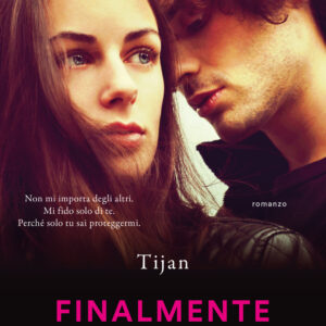 Libro Finalmente con te di Tijan - ean 9788811014393 - Garzanti