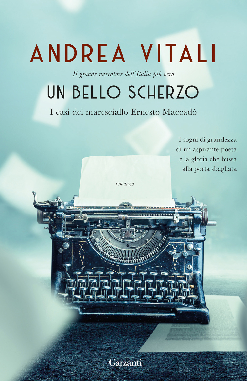 Libro bello scherzo. I casi del maresciallo Ernesto Maccadò di Andrea Vitali - ean 9788811014683 - Garzanti