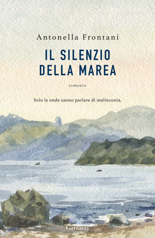 Libro silenzio della marea di Antonella Frontani - ean 9788811014966 - Garzanti