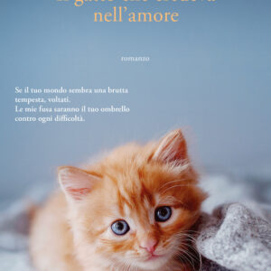 Libro gatto che credeva nell'amore di Rachel Wells - ean 9788811015109 - Garzanti