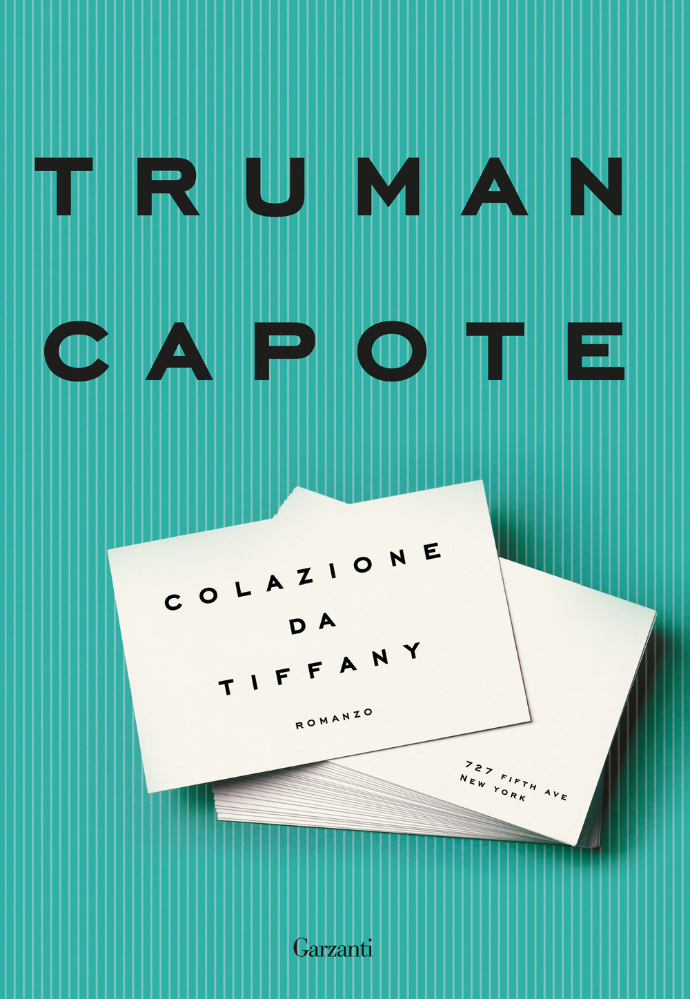 Libro Colazione da Tiffany di Truman Capote - ean 9788811015338 - Garzanti