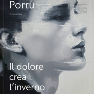 Libro dolore crea l'inverno di Matteo Porru - ean 9788811015581 - Garzanti