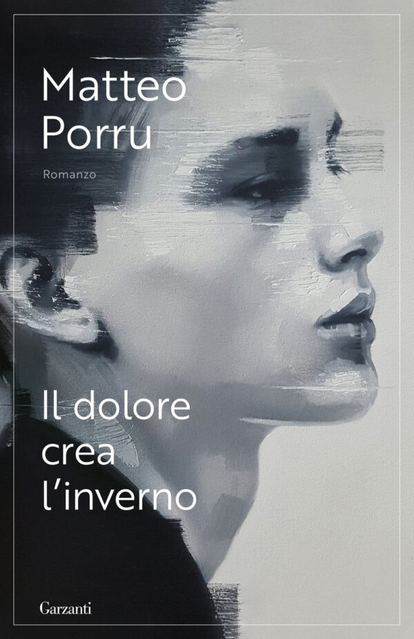 Libro dolore crea l'inverno di Matteo Porru - ean 9788811015581 - Garzanti