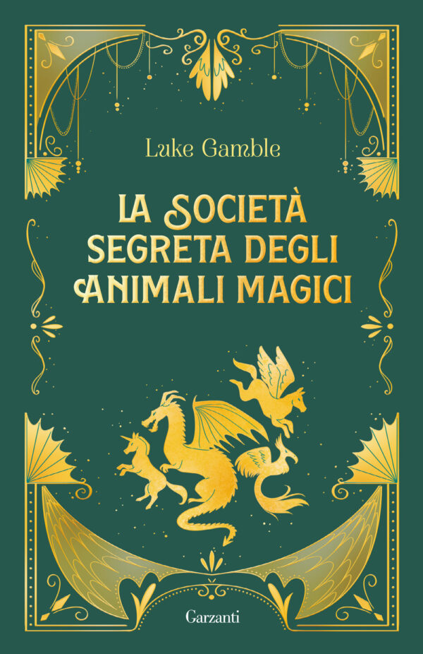 Libro società segreta degli animali magici di Luke Gamble - ean 9788811015673 - Garzanti