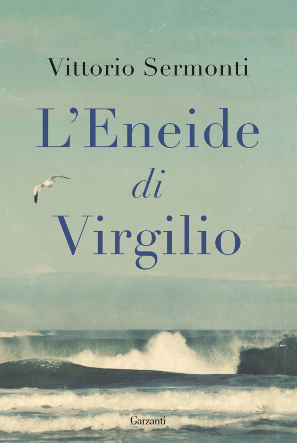 Libro Eneide di Virgilio di Vittorio Sermonti - ean 9788811015703 - Garzanti